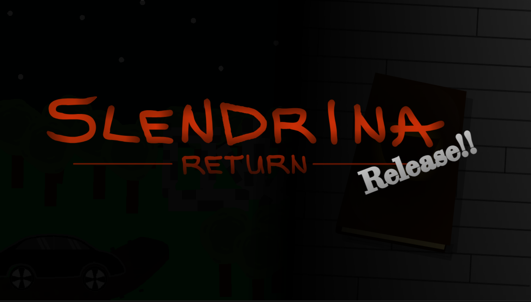 Slendrina - return Release