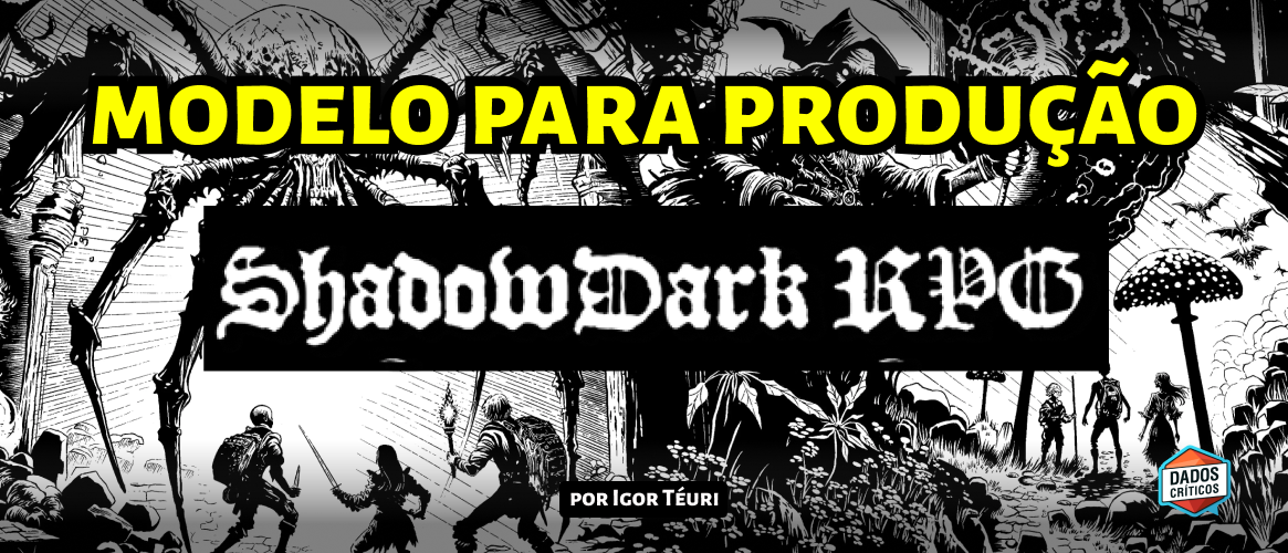 Modelo para Produção de Shadowdark