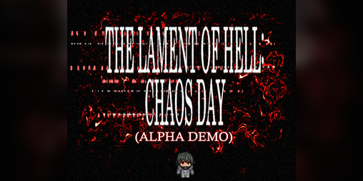 Cover image for The Lament of Hell: Chaos Day (Alpha Demo)