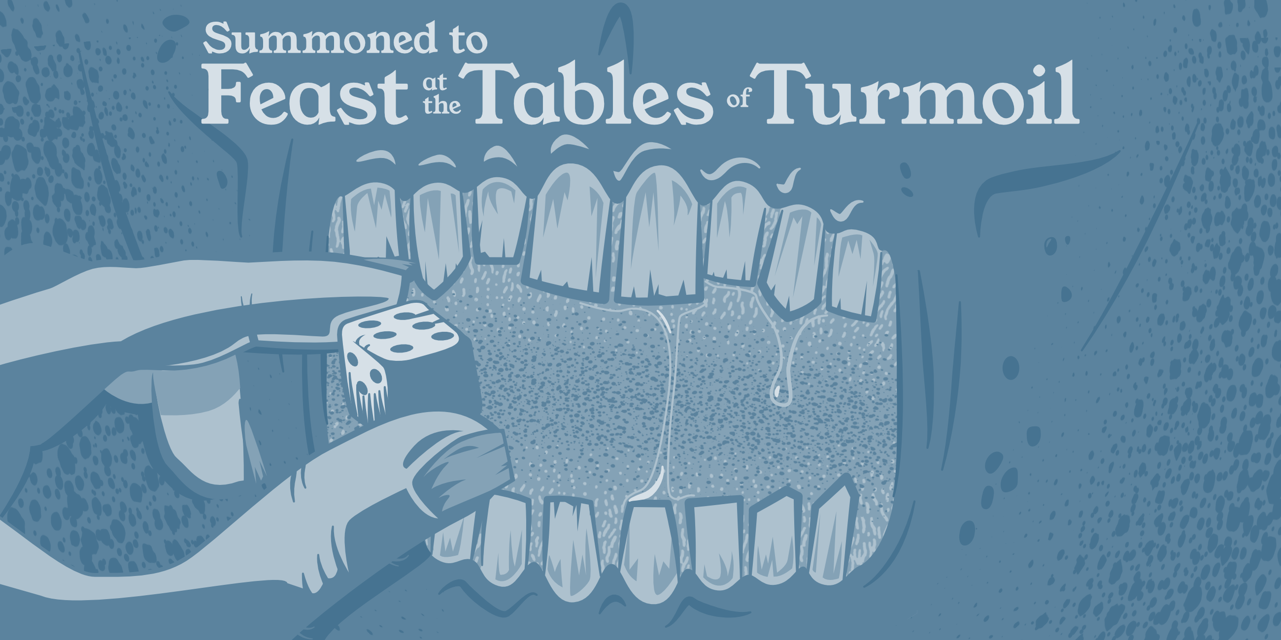 Summoned to Feast at the Tables of Turmoil