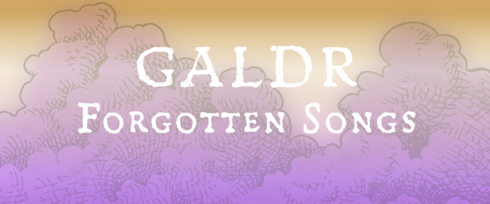 Galdr: Forgotten Songs