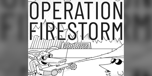 Cover image for Operation Firestorm - A 2024 More Mausritter Game Jam Submission