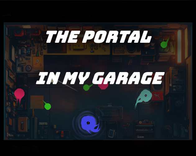 Cover image for The Portal in my Garage