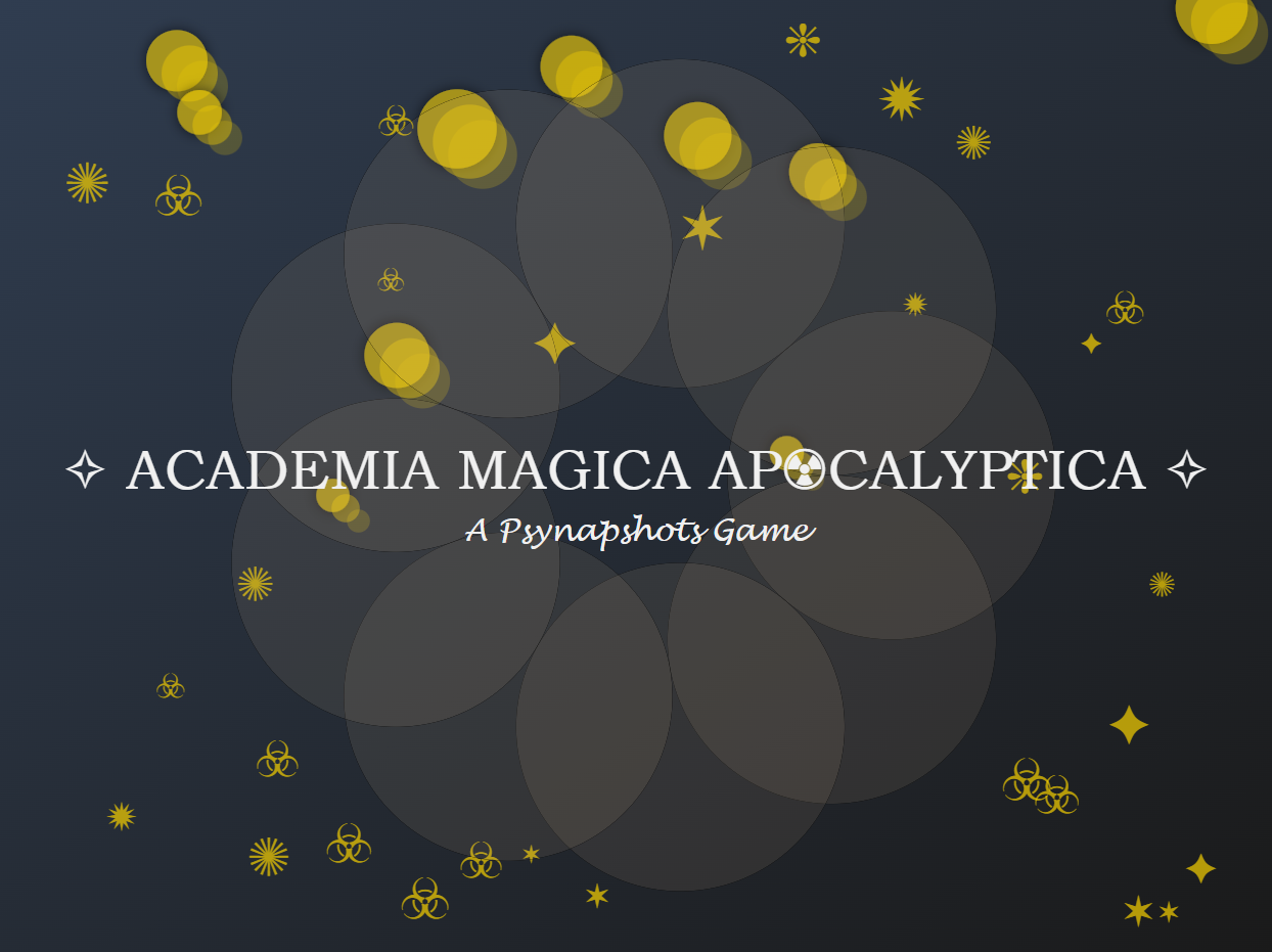 Psynapshots: Academia Magica Apocalyptica