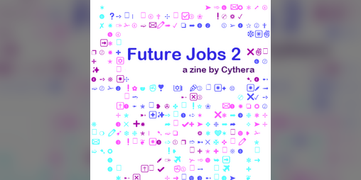 Cover image for Future Jobs 2 (A Zine)