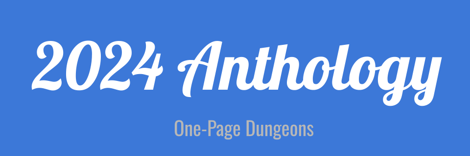 2024 One-Page Dungeon Anthology