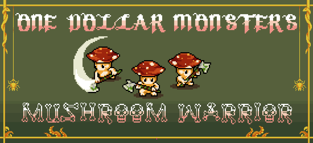 One dollar monsters #7: Mushroom Warrior