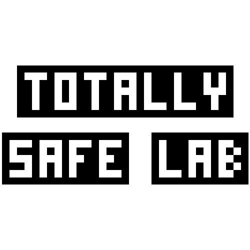 Totally Safe Lab