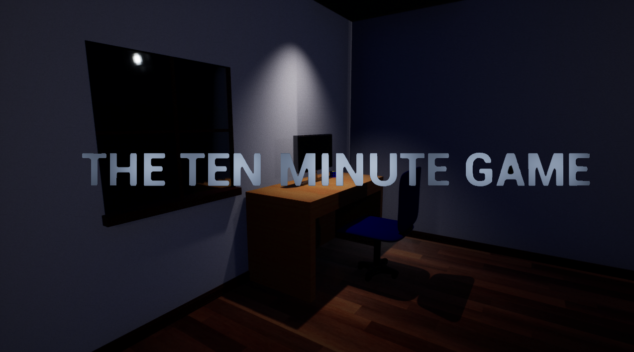 The Ten Minute Game