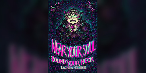 Cover image for Wear Your Soul Round Your Neck