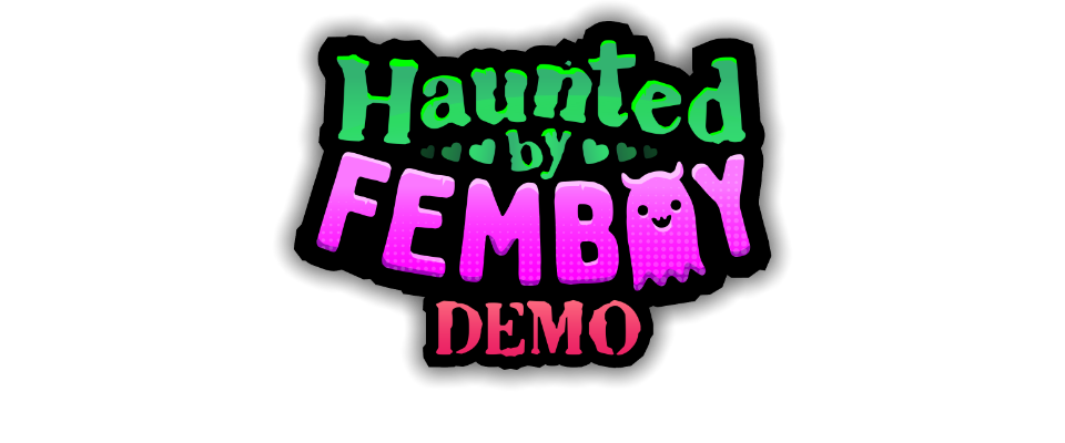 Haunted by Femboy