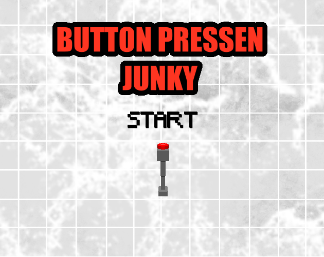 Button Pressen Junky