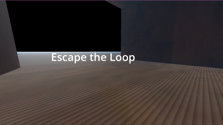 Escape The Loop