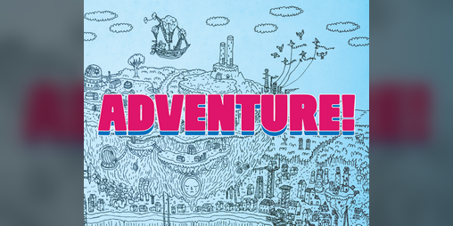 Cover image for ADVENTURE! Make Your Own TTRPG Adventure