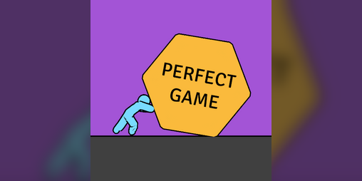 Cover image for Perfect Game. I guess...