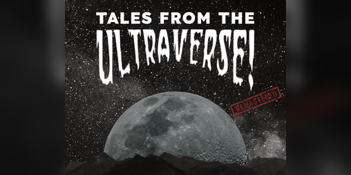 Cover image for Tales From The Ultraverse! Remastered