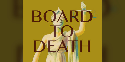 Cover image for BOARD TO DEATH: A Brindlewood Bay Mystery
