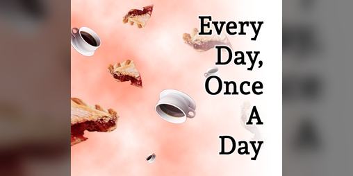 Cover image for Every Day, Once A Day