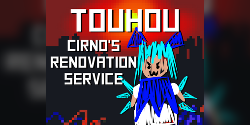 Cover image for Touhou: Cirno's Renovation Service