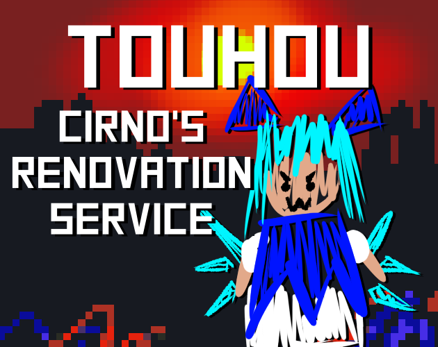 Cover image for Touhou: Cirno's Renovation Service