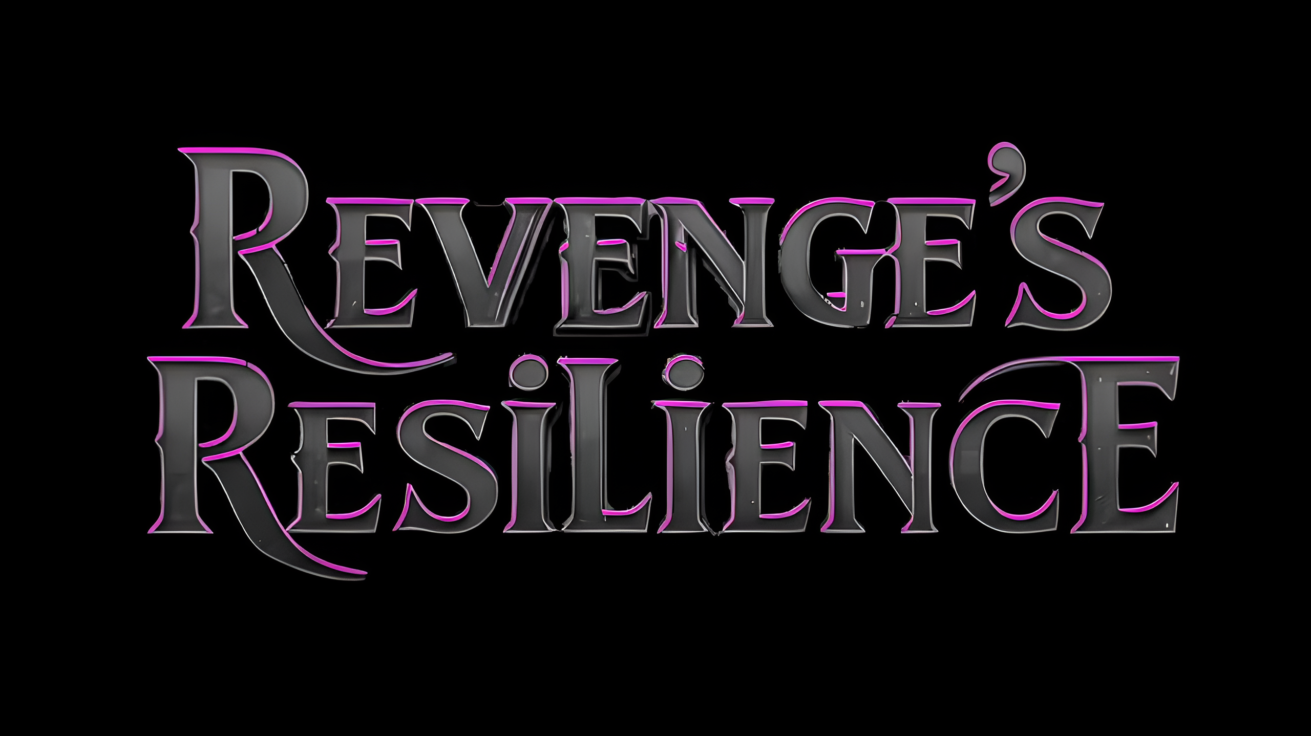 Revenge's Resilience