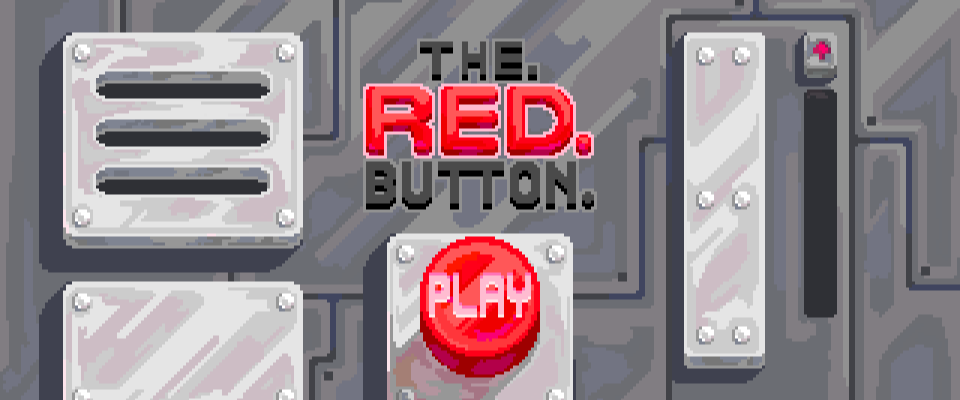 THE. RED. BUTTON.