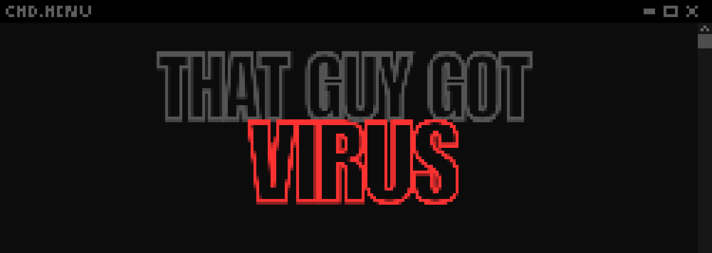 That guy got virus