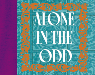 Alone in the Odd   - Solo-roleplaying Procedures for Into the Odd 