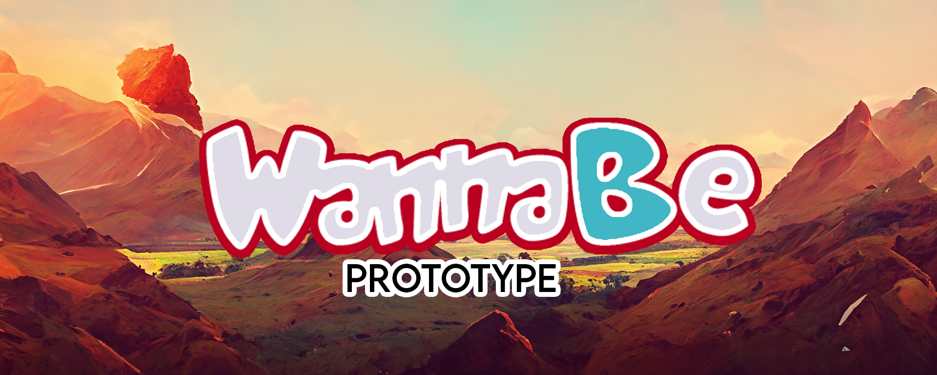 WannaBe - Prototype