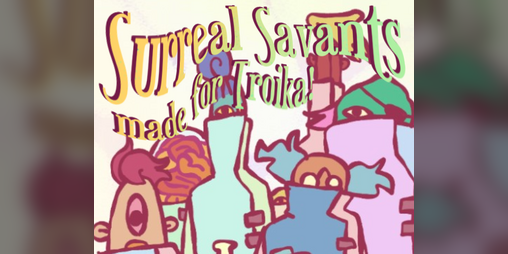 Cover image for Surreal Savants - a Troika! Character Compendium