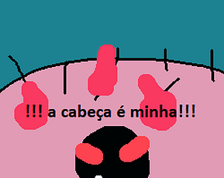 !!!a cabeça é minha!!!