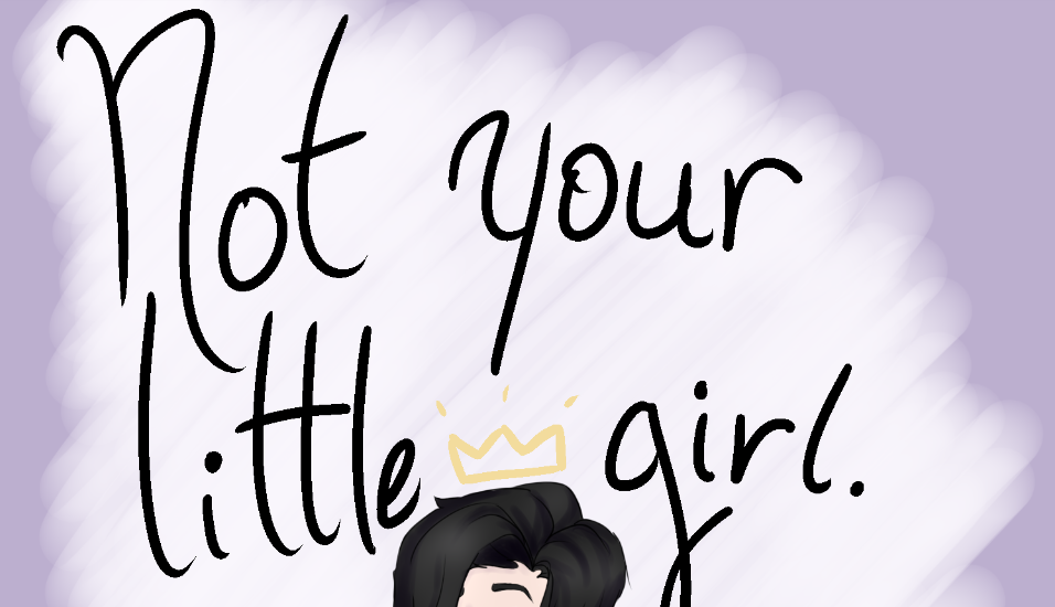 Not Your Little Girl