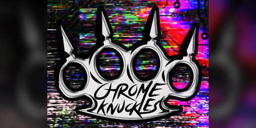 Cover image for Chrome//Knuckles