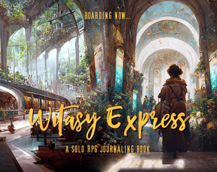 Witasy Express: A Solo Journaling Game   - Board the train in this Solo RPG Journaling Game 