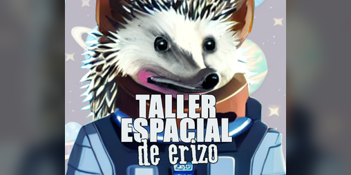Cover image for Taller espacial de erizo (Rol en solitario)