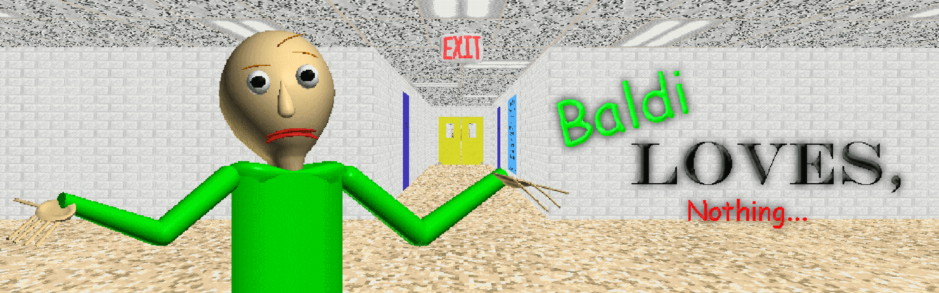 Baldi Loves Nothing.