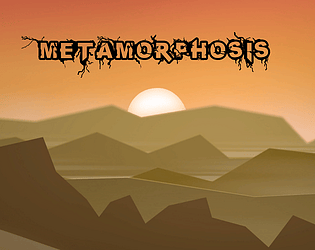 Metamorphosis