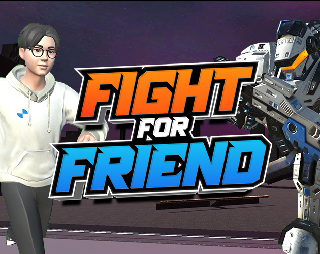 Cover image for FIGHT for FRIEND
