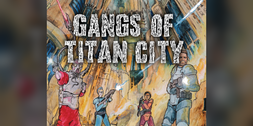 Cover image for Gangs of Titan City