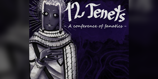 Cover image for 12 Tenets - A Conference Of Fanatics