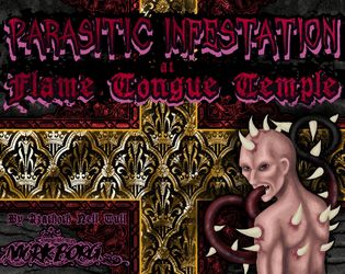 Parasitic Infestation at Flame Tongue Temple  