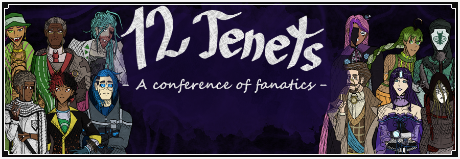 12 Tenets - A Conference Of Fanatics