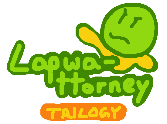 Lapwattorney Trilogy [NOW IN ENGLISH]