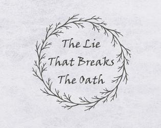 The Lie That Breaks the Oath  