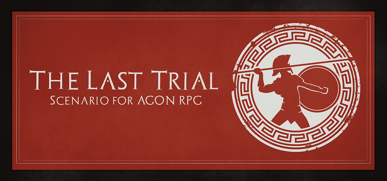 The Last Trial: AGON Scenario