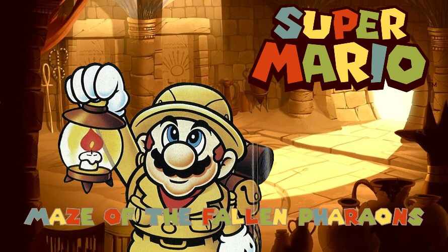 Mario & the Maze of the Fallen Pharaons