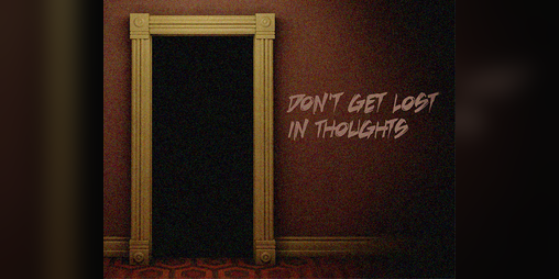 Cover image for Don't Get Lost in Thoughts
