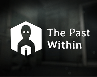 The Past Within [$5.99] [Adventure] [Windows] [macOS]