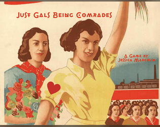 Just Gals Being Comrades  