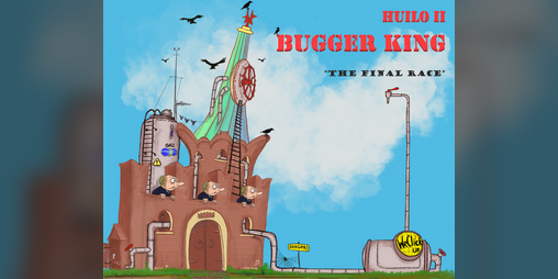 Cover image for HUILO II Bugger King